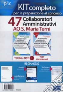 Kit concorso 47 collaboratori amministrativi Ao S. Maria Terni libro