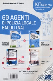 Kit concorso 60 agenti di Polizia Locale Bacoli (Napoli). Con e-book. Con software di simulazione libro di Sarcone V. (cur.)