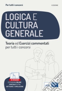 La prova di logica e cultura generale per tutti i concorsi. Con software libro