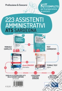 Kit concorso 223 Assistenti amministrativi ATS Sardegna. Volumi per la preparazione completa al concorso. Con ebook: La prova di informatica. Con espansione online. Con software di simulazione libro