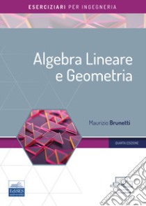 Algebra lineare e geometria libro di Brunetti Maurizio