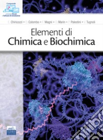 Elementi di chimica e biochimica libro