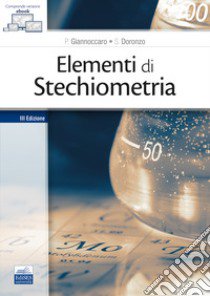 Elementi di stechiometria. Con ebook libro di Potenzo Giannoccaro; Doronzo Salvatore