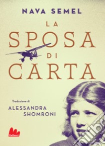 La sposa di carta libro di Semel Nava