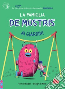 La famiglia De Mostris ali giardini libro di Falzar