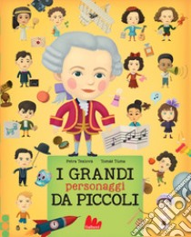 I grandi personaggi da piccoli libro di Texlová Petra; Tuma Tomás