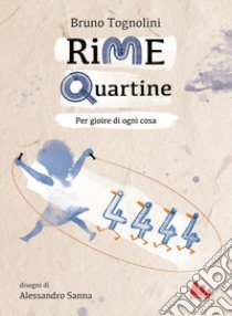 Rime quartine libro di Tognolini Bruno