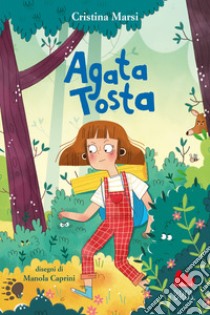 Agata tosta libro di Marsi Cristina