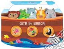 Gita in barca. Sali a bordo. Ediz. a colori libro di McLean Rachael