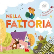 Nella fattoria. Ediz. a colori libro di Bezdêková Julia