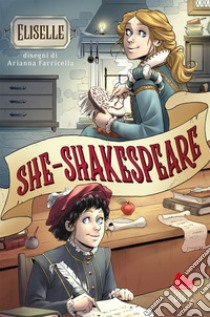 She-Shakespeare libro di Eliselle