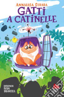 Gatti a catinelle libro di Strada Annalisa