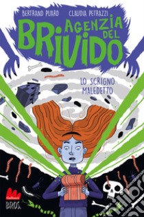 Lo scrigno maledetto. Agenzia del brivido libro di Puard Bertrand