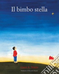 Il bimbo stella libro di Nivola Claire A.