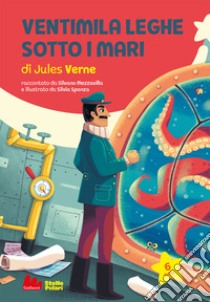 Ventimila leghe sotto i mari di Jules Verne libro di Mezzavilla Silvano