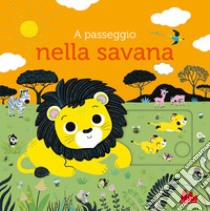 A passeggio nella savana. Ediz. a colori libro di Hayashi Emiri