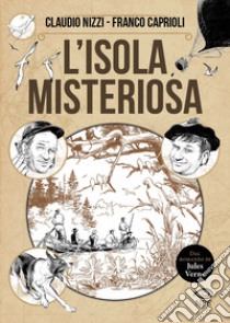 L'isola misteriosa libro di Nizzi Claudio; Caprioli Franco