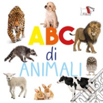 ABC degli animali. Ediz. a colori libro