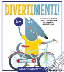 Divertimenti! Ediz. illustrata libro