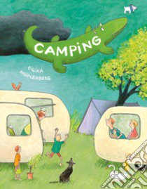 Camping. Ediz. a colori libro di Mühlenberg Eilika