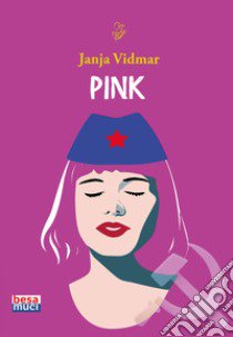 Pink libro di Vidmar Janja