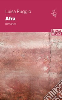 Afra libro di Ruggio Luisa