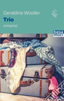 Trio libro di Wooller Geraldine