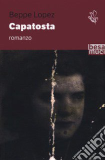 Capatosta libro di Lopez Beppe