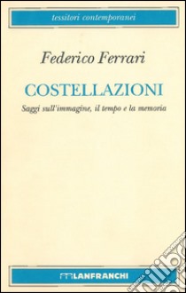Costellazioni libro di Ferrari Federico