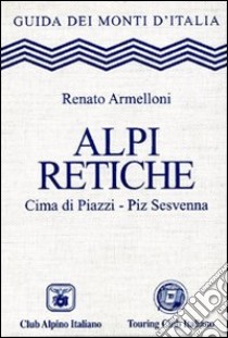 Alpi Retiche libro