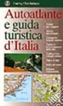 Autoatlante e guida turistica d'Italia 1:400.000 libro