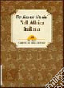 Nell'Africa italiana libro di Martini Ferdinando