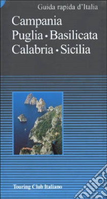 Campania, Puglia, Basilicata, Calabria, Sicilia libro