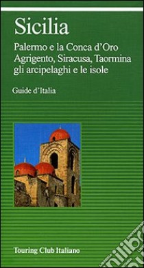 Sicilia. Ediz. illustrata libro