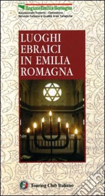Luoghi ebraici in Emilia Romagna libro