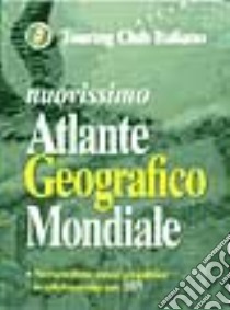 Nuovissimo atlante geografico mondiale libro