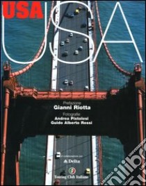 Usa Usa libro di Pistolesi Andrea - Rossi G. Alberto