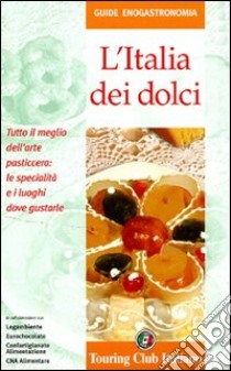 L'Italia dei dolci libro