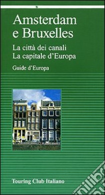 Amsterdam. Bruxelles libro