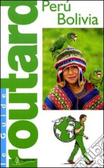 Perù, Bolivia libro