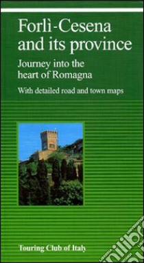 Forlì, Cesena and its province 2005 libro