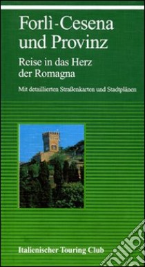 Forlì und die Provinz libro