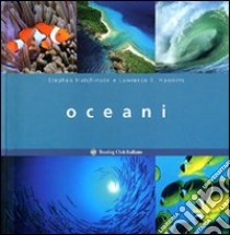 Oceani libro di Hutchinson Steven; Hawkins Lawrence E.