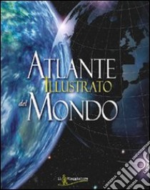 Atlante illustrato del mondo libro