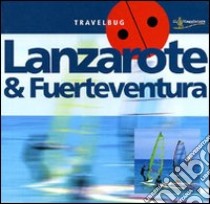 Lanzarote & Fuerteventura libro