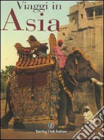 Viaggio in Asia libro di Donzel Catherine