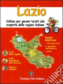 Lazio. Ediz. illustrata libro