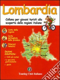 Lombardia. Ediz. illustrata libro