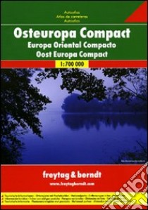 Europa orientale. Atlante stradale compatto 1:700.000 libro