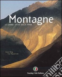 Montagne. Ediz. illustrata libro